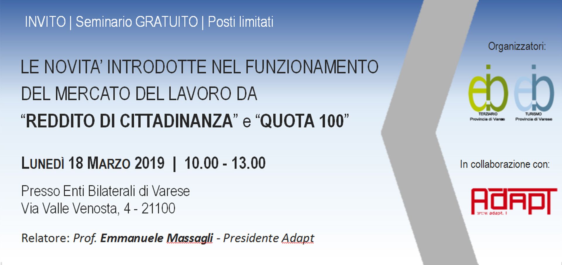 CONVEGNO: Le novità introdotte nel funzionamento del mercato del lavoro da 'Reddito di cittadinanza' e 'Quota 100'